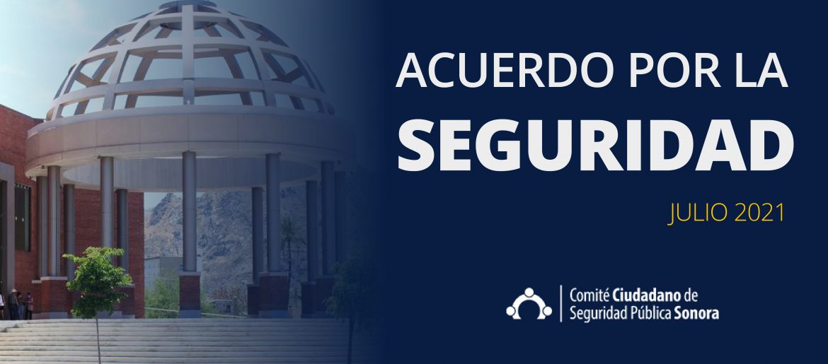 Reporte mensual de acuerdos por la seguridad